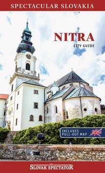Nitra City guide - Spectacular Slovakia, includes pull-out map
