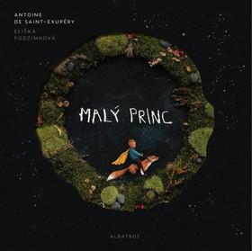 Malý princ - s ilustracemi Elišky Podzimkové - Antoine de Saint-Exupéry