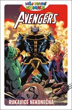Avengers Rukavice nekonečna - Brian Clavinger; Lee Black