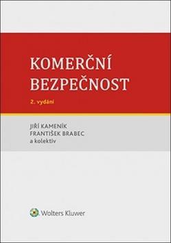 Komerční bezpečnost - Jiří Kameník; František Brabec