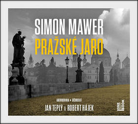Pražské jaro - Simon Mawer; Jan Teplý