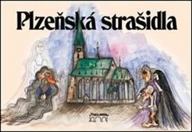 Plzeňská strašidla - Petr Flachs; Zdeněk Hůrka; Petr Mazný