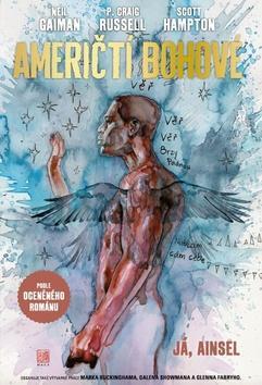 Američtí bohové 2 Já, Ainsel - P. Craig Russell; Neil Gaiman