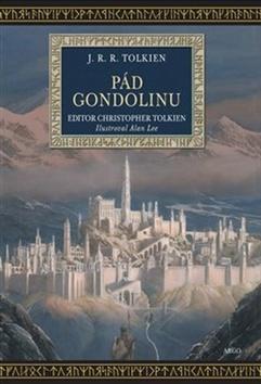 Pád Gondolinu - John Ronald Reuel Tolkien