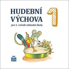 CD Hudební výchova 1 - pro 1.ročník základní školy - Marie Lišková