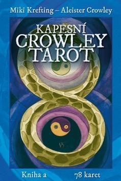 Kapesní Crowley Tarot - Kniha a 78 karet - Miki Krefting; Aleister Crowley