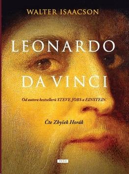 Leonardo da Vinci - Walter Isaacson; Zbyšek Horák