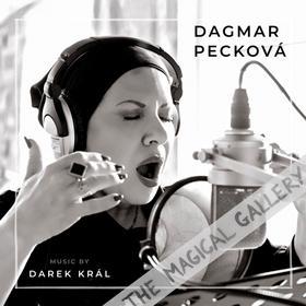 The Magical Gallery - Dagmar Pecková; Darek Král
