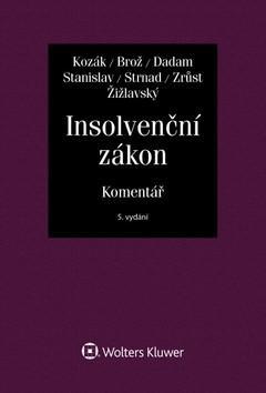 Insolvenční zákon - komentář - Jan Kozák; Jaroslav Brož; Alexandr Dadam