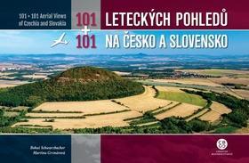 101+101 leteckých pohledů na Česko a Slovensko - Bohuš Schwarzbacher; Martina Grznárová