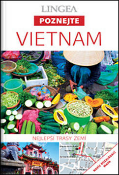 Vietnam - Nejlepší trasy městem