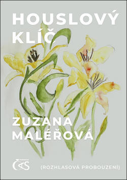 Houslový klíč - (Rozhlasová probouzení) - Zuzana Maléřová