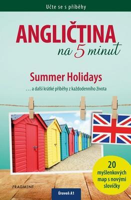 Angličtina na 5 minut Summer Holidays - Učte se s příběhy - Dominic Butler