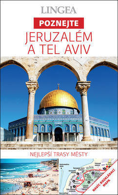 Jeruzalém a Tel Aviv - Nejlepší trasy městy