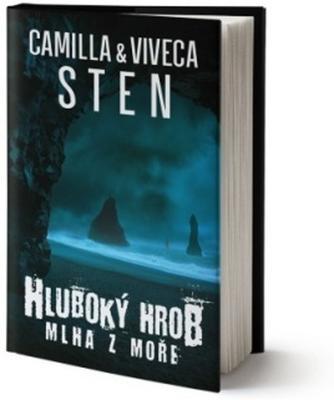 Hluboký hrob - Mlha z moře - Camilla Stenová; Viveca Sten