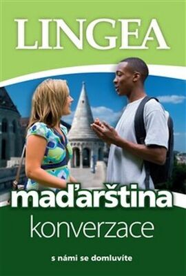 Maďarština konverzace - s námi se domluvíte