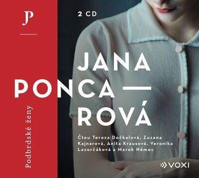 Podbrdské ženy - 2 CD - Jana Poncarová; Tereza Dočkalová; Zuzana Kajnarová; Anita Krausová