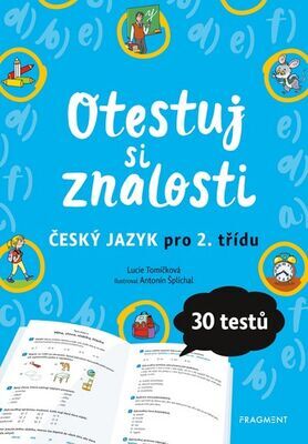 Otestuj si znalosti Český jazyk pro 2. třídu - 30 tesů - Lucie Tomíčková