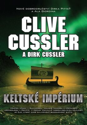 Keltské impérium - Clive Cussler; Dirk Cussler