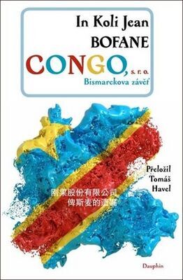 Congo s. r. o. - Bismarckova závěť - In Koli Jean Bofane