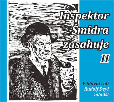 Inspektor Šmidra zasahuje II. - Rudolf Deyl ml.