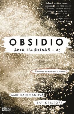 Obsidio - Akta Illuminae  - 03 - Amie Kaufmanová; Jay Kristoff