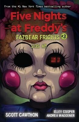 Five Nights at Freddy's: Fazbear Frights #3 - 1:35 AM - Scott Cawthorn; Elley Cooper; Andrea Waggener