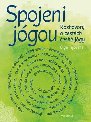 Spojeni jógou - Rozhovory o cestách české jógy - Olga Tajovská