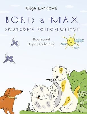 Boris a Max - Skutečná dobrodružství - Olga Landová