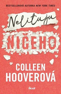 Nelituju ničeho - Colleen Hooverová