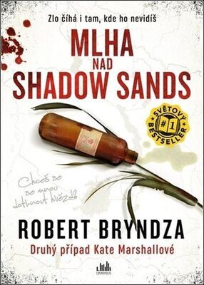 Mlha nad Shadow Sands - Druhý případ Kate Marshallové - Robert Bryndza