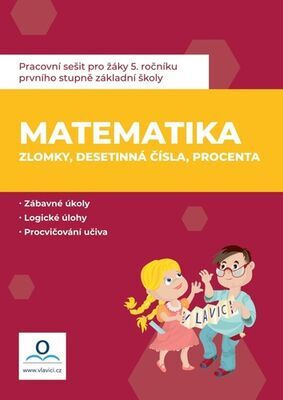 Pracovní sešit Matematika 6 Zlomky, desetinná čísla, procenta - Monika Salvová; Jana Dolejšová