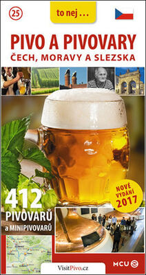 Pivo a pivovary Čech, Moravy a Slezska - 412 pivovarů a minipivovarů - Jan Eliášek