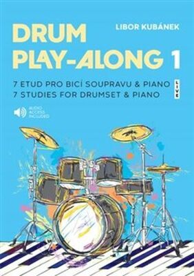 Drum Play-Along 1 - 7 etud pro bicí soupravu & piano - Libor Kubánek