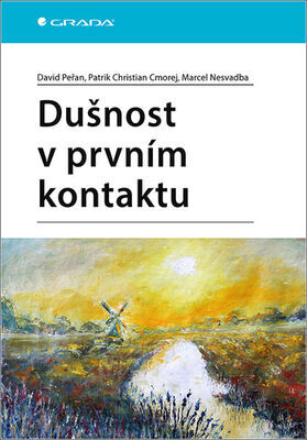 Dušnost v prvním kontaktu - David Peřan; Patrik Christian Cmorej; Marcel Nesvadba
