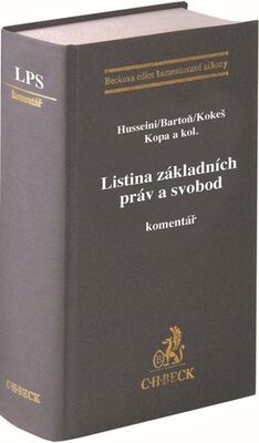 Listina základních práv a svobod - Komentář - Faisal Husseini; Michal Bartoň; Marian Kokeš
