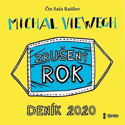 Zrušený rok Deník 2020 - Michal Viewegh; Saša Rašilov