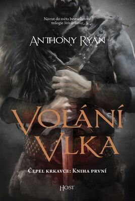 Volání vlka - Čepel krkavce: Kniha první - Anthony Ryan