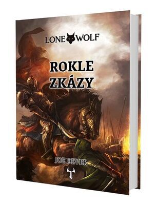 Lone Wolf Rokle zkázy - Kniha 4 - Joe Dever