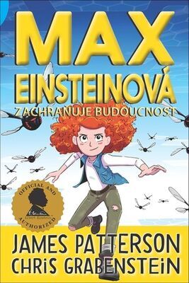 Max Einsteinová zachraňuje budoucnost - Chris Grabenstein; James Patterson