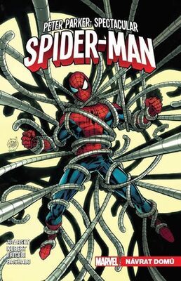 Peter Parker: Spectacular Spider-Man - Návrat domů - Chip Zdarsky; Adam Kubert; Juan Frigeri
