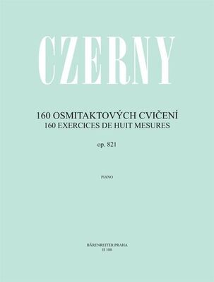 160 osmitaktových cvičení - op. 821 - Carl Czerny