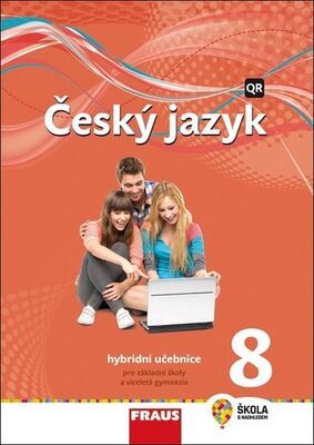 Český jazyk 8 - Hybridní učebnice - Zdena Krausová; Martina Pašková; Helena Chýlová