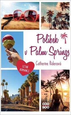 Polibek v Palm Springs - Letní romance - Catherine Riderová