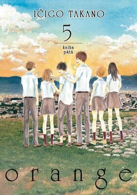 Orange 5 - Kniha pátá - Ičigo Takano