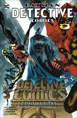 Batman Detective Comics 7 Batmani navěky - Eddy Barrows; Alvaro Martinez; James Tynion IV