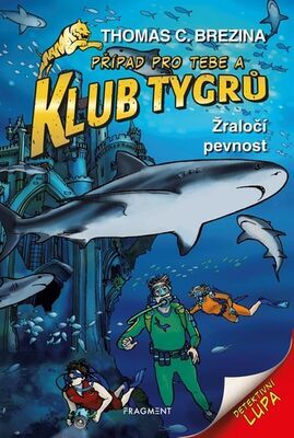 Klub Tygrů Žraločí pevnost - Thomas Brezina
