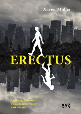Erectus - Xavier Müller