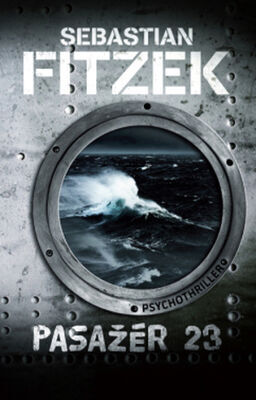 Pasažér 23 - Psychothriller - Sebastian Fitzek