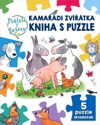 Kamarádi zvířátka kniha s puzzle - Přátelé z farmy - Sebastien Braun